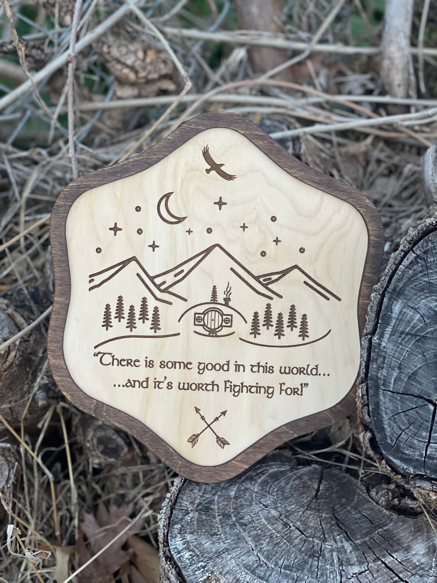 Good In This World Worth Fighting For | Wood Engraved Fantasy Decor with Shire Door, Mountains & Eagle