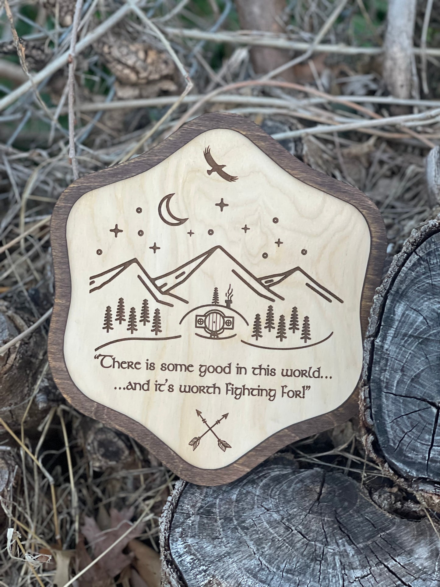 Good In This World Worth Fighting For | Wood Engraved Fantasy Decor with Shire Door, Mountains & Eagle