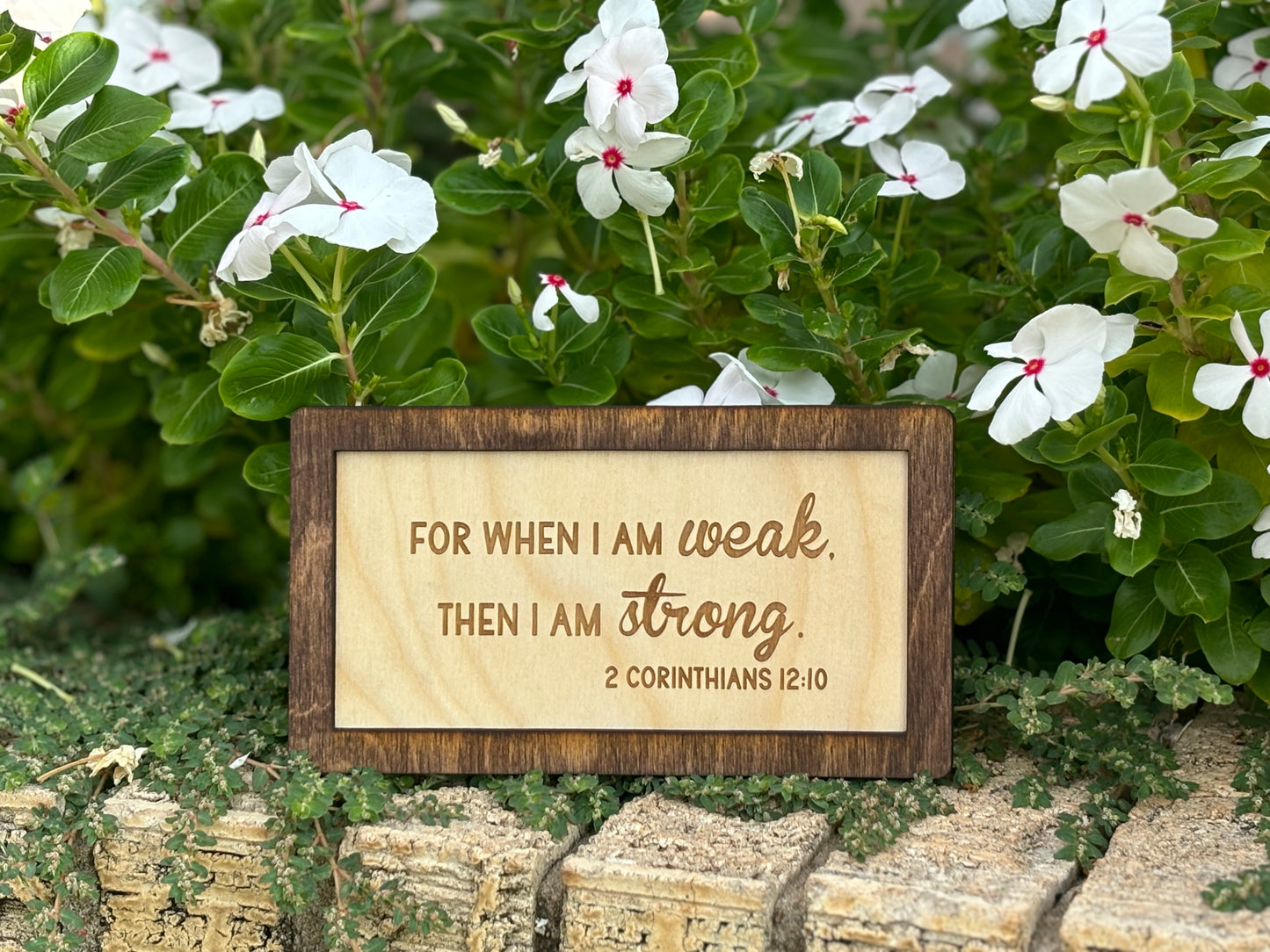 2 Corinthians 12:10 Wood Sign | For When I Am Weak Christian Home Décor | Inspirational Scripture Wall Art | Rustic Faith-Based Sign