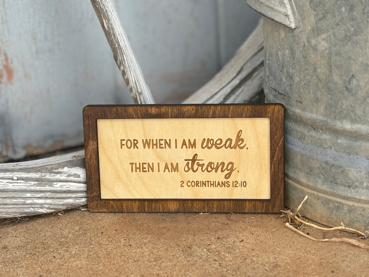 2 Corinthians 12:10 Wood Sign | For When I Am Weak Christian Home Décor | Inspirational Scripture Wall Art | Rustic Faith-Based Sign