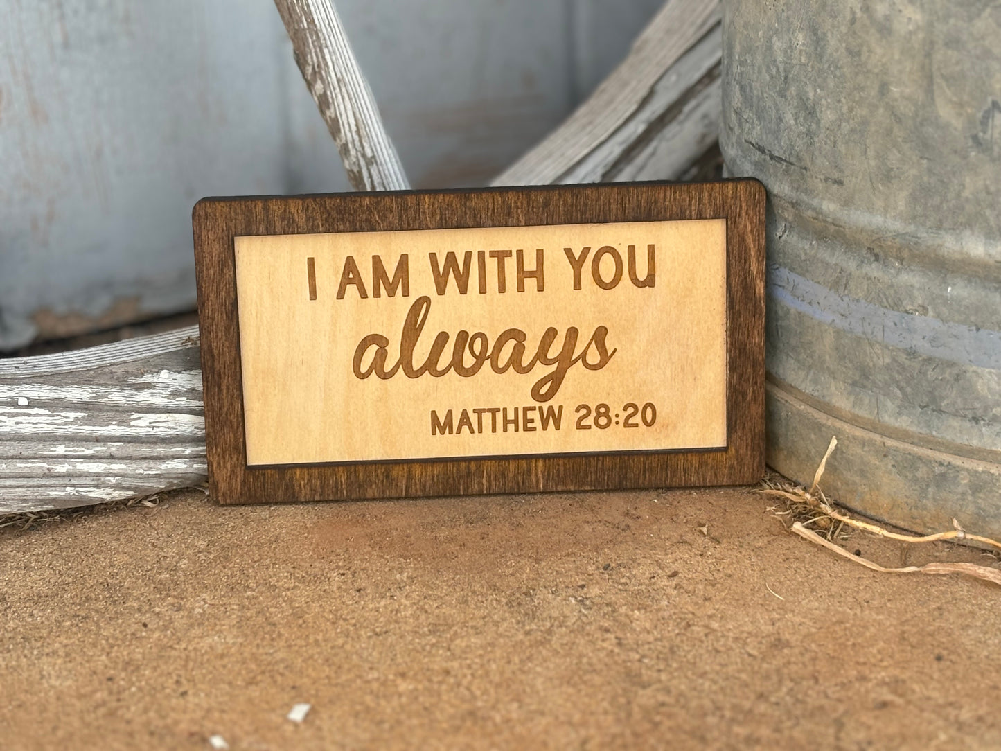 Matthew 28:20 I Am With You Always Wood Sign | Christian Home Décor | Inspirational Scripture Wall Art | Rustic Faith-Based Sign