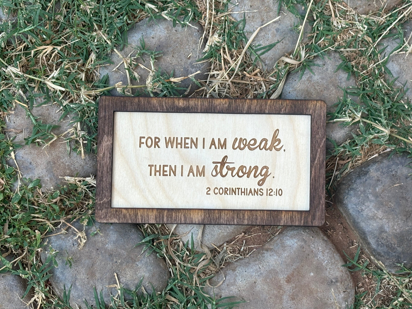 2 Corinthians 12:10 Wood Sign | For When I Am Weak Christian Home Décor | Inspirational Scripture Wall Art | Rustic Faith-Based Sign