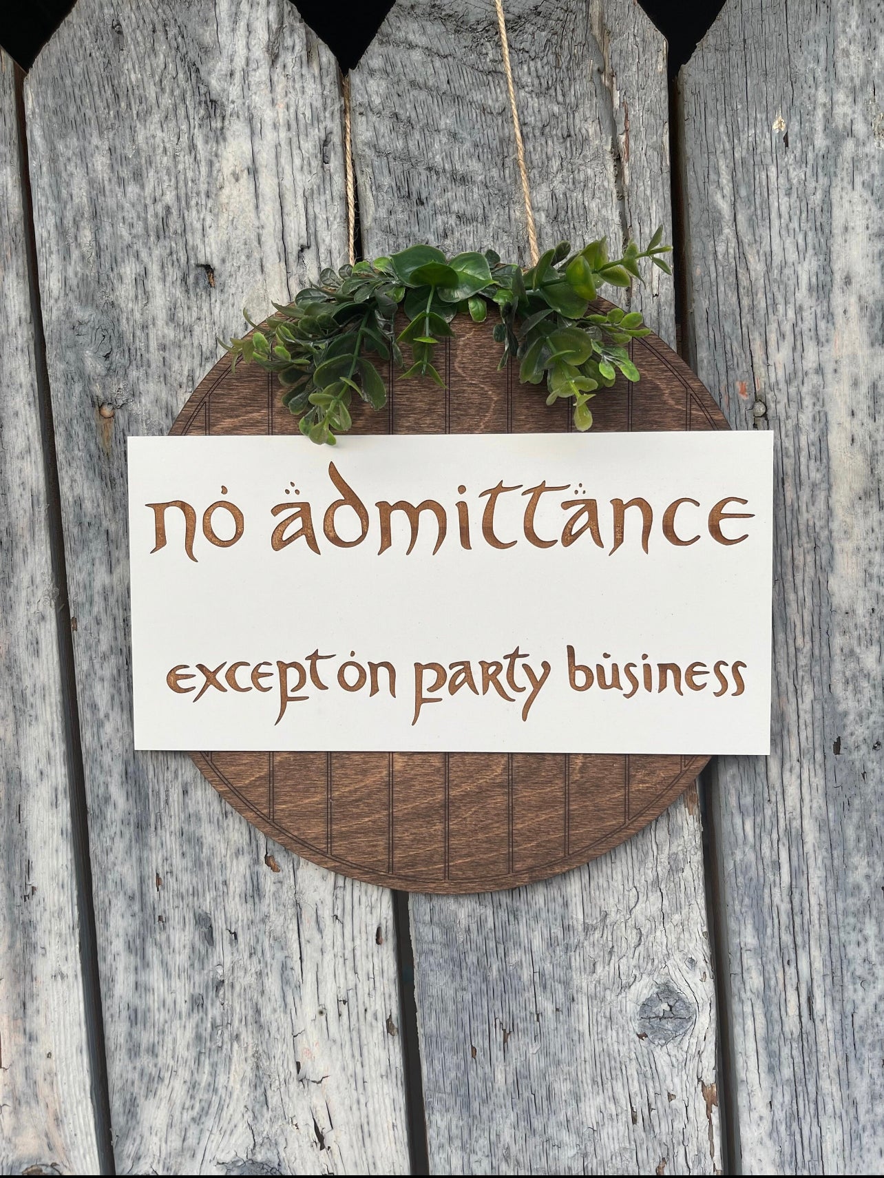 No Admittance Except On Party Business Door Hanger | Wood Engraved Fantasy Ring & Shire Wreath