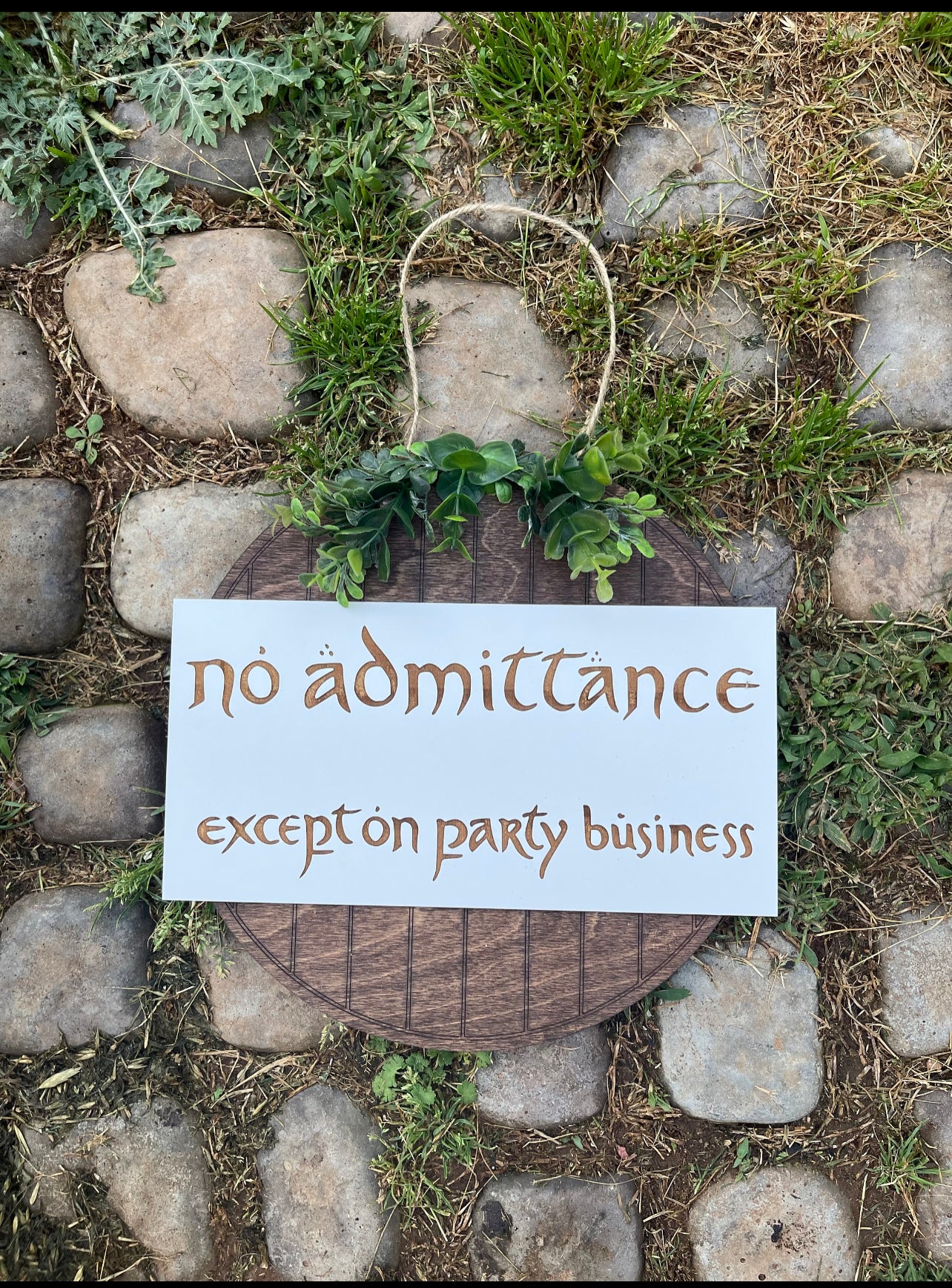 No Admittance Except On Party Business Door Hanger | Wood Engraved Fantasy Ring & Shire Wreath