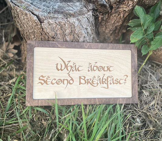 What About Second Breakfast Framed Sign | Kitchen & Reception Decor | Fantasy Shire Wall Art