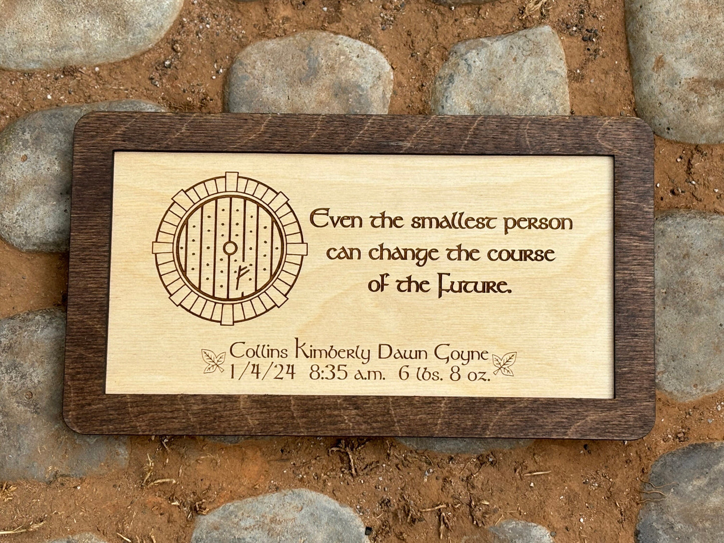 Shire Nursery Sign | 'Even the Smallest Person Can Change the Course of the Future' | Custom Name & Date Option | Fantasy Ring Decor