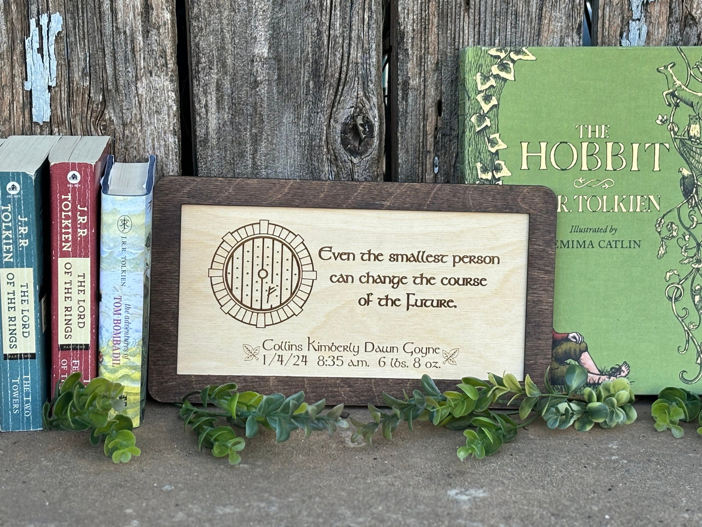 Shire Nursery Sign | 'Even the Smallest Person Can Change the Course of the Future' | Custom Name & Date Option | Fantasy Ring Decor